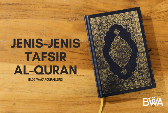 Jenis-Jenis Tafsir Al Quran